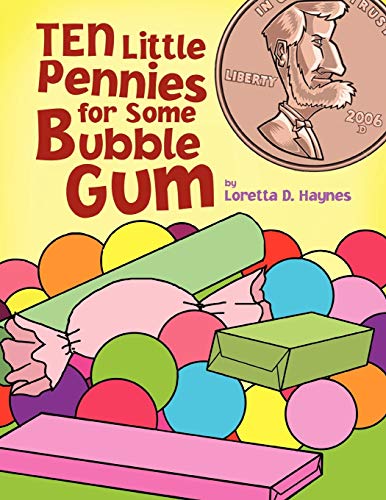 9781450093774: TEN Little Pennies for Some Bubble Gum