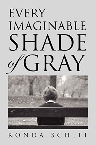Stock image for Every Imaginable Shade of Gray for sale by Better World Books