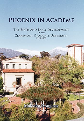 Phoenix in Academe - Douglass, Malcolm Paul
