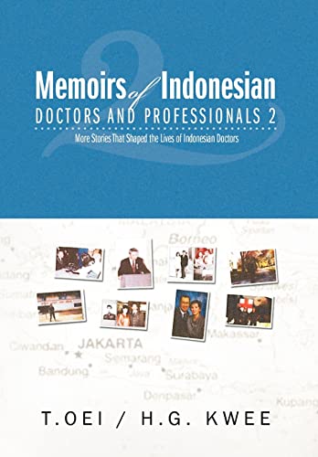 Stock image for Memoirs of Indonesian Doctors and Professionals 2 for sale by Ergodebooks