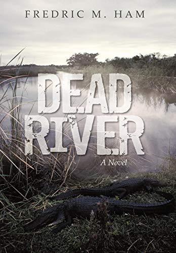 9781450202732: Dead River