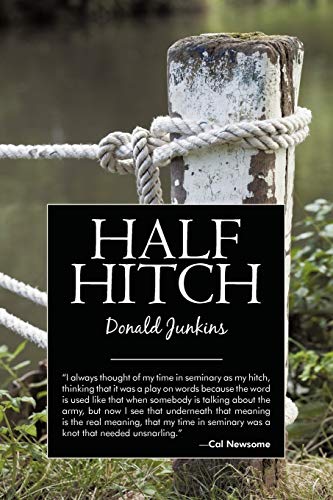 Half Hitch (9781450202794) by Donald Junkins, Junkins