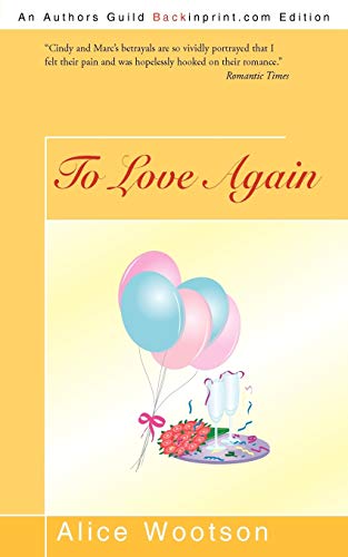 Imagen de archivo de To Love Again a la venta por Lucky's Textbooks
