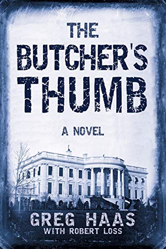 9781450206075: The Butcher's Thumb: A Novel