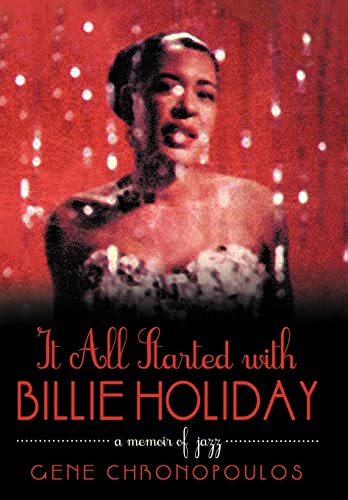 Beispielbild fr It All Started with Billie Holiday: A Memoir of Jazz zum Verkauf von Books From California