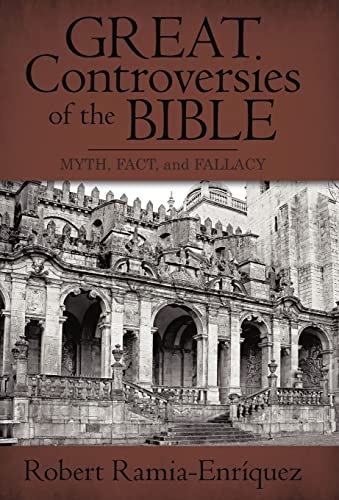 Stock image for Great Controversies of the Bible: Myth; Fact; and Fallacy for sale by Ria Christie Collections