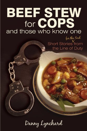 Stock image for Beef Stew for Cops: And Those Who Know One for sale by ThriftBooks-Atlanta