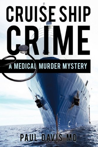 9781450212298: Cruise Ship Crime: A Medical Murder Mystery