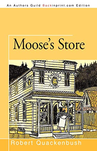 9781450213806: Moose's Store