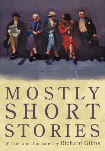 Mostly Short Stories (9781450214117) by Gibbs, Richard