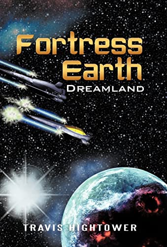 Stock image for Fortress Earth: Dreamland for sale by Lucky's Textbooks