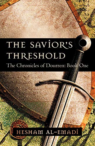 Stock image for The Savior's Threshold: The Chronicles of Dourren: Book One (The Chronicles of Dourren, 1) for sale by Lucky's Textbooks