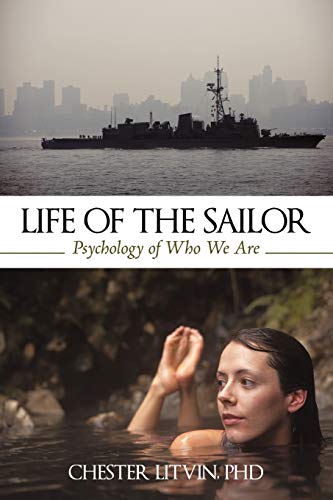 Stock image for Life of the Sailor: Psychology of Who We A for sale by Lucky's Textbooks