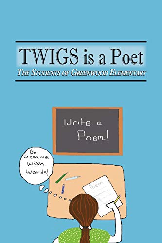 Stock image for TWIGS is a Poet for sale by Chiron Media