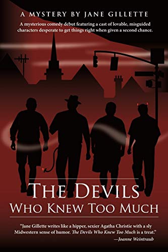 Stock image for The Devils Who Knew Too Much: A mysterious comedy for sale by Chiron Media