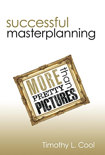 Stock image for Successful Master Planning: More Than Pretty Pictures for sale by Lucky's Textbooks