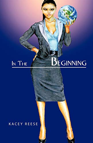 In the Beginning (Paperback) - Kacey Reese