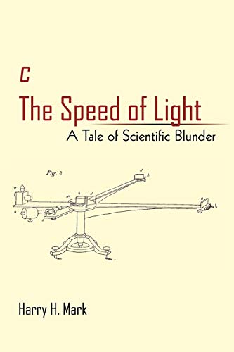 The Speed of Light: A Tale of Scientific Blunder