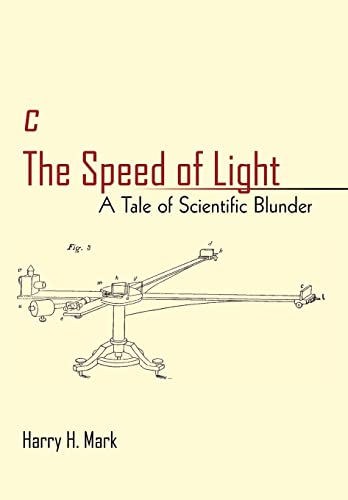 Imagen de archivo de c The Speed of Light: A Tale of Scientific Blunder a la venta por Lucky's Textbooks