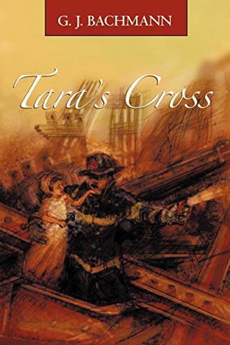 Tara's Cross : The Magnificent Sighting - G. J. Bachmann