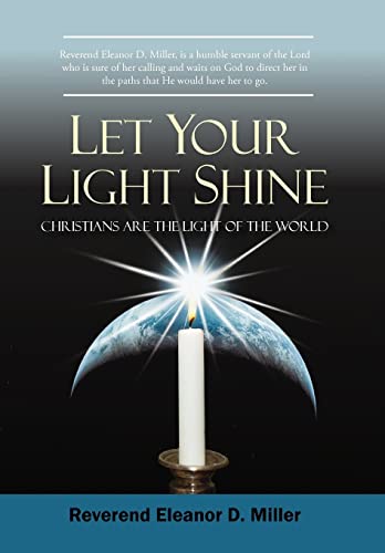 Beispielbild fr Let Your Light Shine Christians are the Light of the World zum Verkauf von PBShop.store US