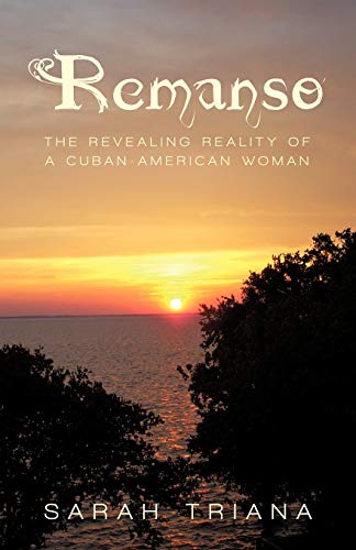 Beispielbild fr Remanso: The Revealing Reality of a Cuban-American Woman zum Verkauf von Lakeside Books