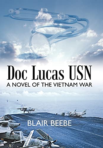 Doc Lucas USN, A Novel of the Vietnam War