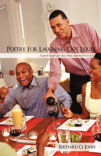 Imagen de archivo de Poetry for Laughing Out Loud: A Good Laugh Per Day Keeps Depression at Bay a la venta por Chiron Media