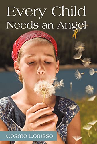 Beispielbild fr Every Child Needs an Angel zum Verkauf von Lucky's Textbooks