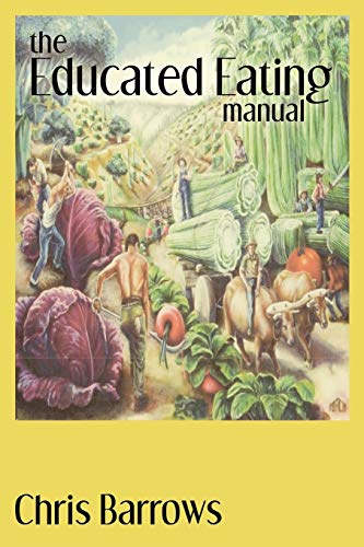 9781450236201: The Educated Eating Manual