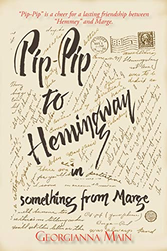 Beispielbild fr Pip-Pip to Hemingway in Something from Marge zum Verkauf von Chiron Media
