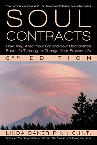 Stock image for Soul Contracts: How They Affect Your Life and Your Relationships - Past Life Therapy to Change Your Present Life for sale by Goodwill Books