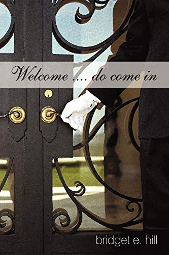 Stock image for Welcome do come in for sale by PBShop.store US