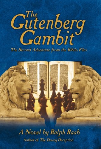 9781450239134: The Gutenberg Gambit: The Second Adventure from the Biblio Files