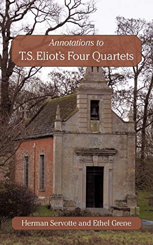 Stock image for Annotations to TS Eliot's Four Quartets for sale by PBShop.store US