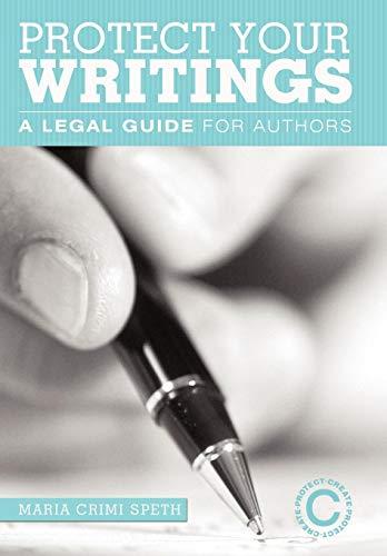 9781450243650: Protect Your Writings: A Legal Guide for Authors