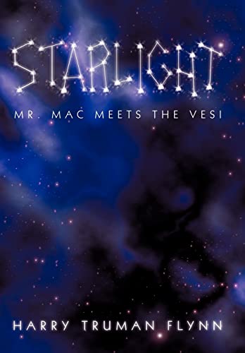 9781450246019: Starlight: Mr. MAC Meets the Vesi