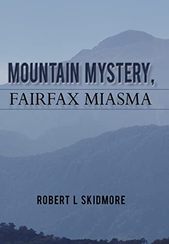 Beispielbild fr Mountain Mystery, Fairfax Miasma zum Verkauf von Lucky's Textbooks