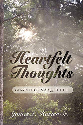 Stock image for Heartfelt Thoughts: Chapters Two and Three for sale by Lucky's Textbooks