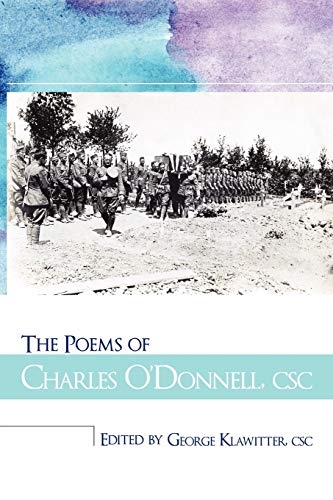 Beispielbild fr The Poems of Charles O'Donnell, CSC zum Verkauf von ThriftBooks-Atlanta