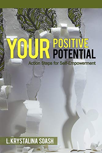 Beispielbild fr Your Positive Potential: Action Steps for Self-Empowerment zum Verkauf von Chiron Media