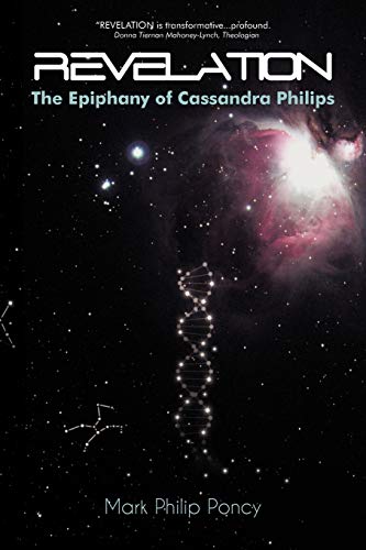 Stock image for Revelation: The Epiphany of Cassandra Philips for sale by Chiron Media