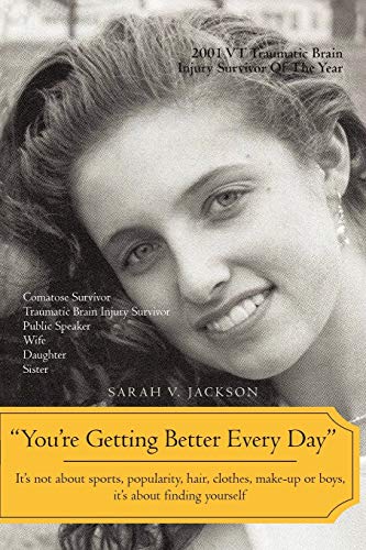 Stock image for "You're Getting Better Every Day": It?s not about sports, popularity, hair, clothes, make-up or boys, it?s about finding yourself for sale by Lucky's Textbooks