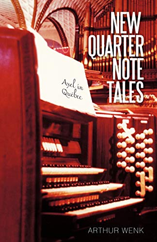 Stock image for New Quarter Note Tales: Axel in Quebec for sale by Lucky's Textbooks
