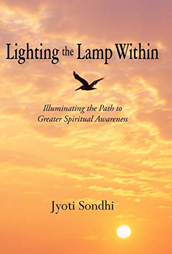 Beispielbild fr Lighting the Lamp Within: Illuminating the Path to Greater Spiritual Awareness zum Verkauf von WorldofBooks