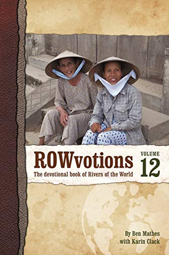 Beispielbild fr ROWvotions Volume 12: The devotional book of Rivers of the World zum Verkauf von Chiron Media