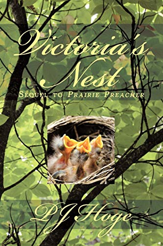 Stock image for Victoria's Nest: Sequel to Prairie Preacher for sale by Lucky's Textbooks