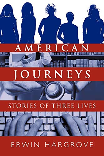 Beispielbild fr American Journeys: Stories of Three Lives zum Verkauf von Chiron Media