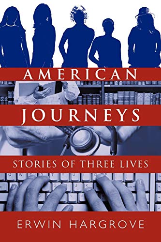 Stock image for American Journeys: Stories of Three Lives for sale by Chiron Media
