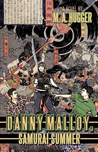 Stock image for Danny Malloy, Samurai Summer for sale by Lakeside Books